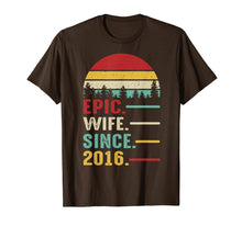 Load image into Gallery viewer, 4th Wedding Anniversary Gift Women Her Epic Wife Since 2016 T-Shirt-300119
