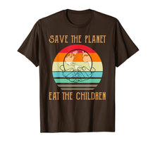 Load image into Gallery viewer, Save The Planet Eat The Children eat the babies Turtle T-Shirt
