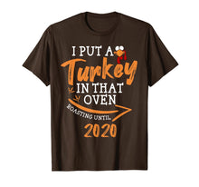 Load image into Gallery viewer, Mens I Put A Turkey In That Oven - thanksgiving pregnant shirts T-Shirt
