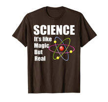 Load image into Gallery viewer, Science It&#39;s Like Magic But Real Scientists Gifts Men Women T-Shirt-3212006
