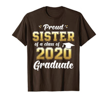 Load image into Gallery viewer, Proud Sister of a Class of 2020 Graduate Shirt Senior Gift TShirt127924
