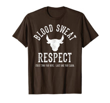 Load image into Gallery viewer, First Two You Give Last One You Earn - Blood Sweat Respect T-Shirt-293307
