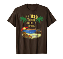 Load image into Gallery viewer, Retired Not My Problem Anymore 2020 Retirement Gifts Ideas T-Shirt-331741
