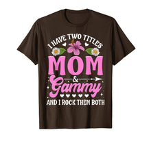 Load image into Gallery viewer, I Have Two Titles Mom And Gammy Cute Christmas Gifts T-Shirt-1022017
