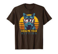 Load image into Gallery viewer, SHOW ME YOUR KITTIES Funny Kitten Cat Lover Retro Vintage T-Shirt-637994

