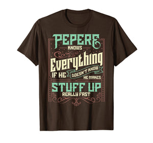Mens Pepere Knows Everything Funny Pepere Christmas Gifts T-Shirt-1701851