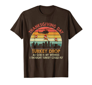 Turkey Drop Thanksgiving Gift T-Shirt