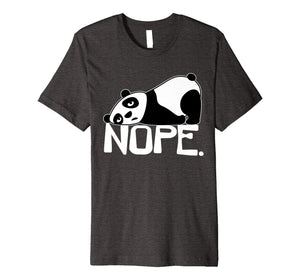 Funny shirts V-neck Tank top Hoodie sweatshirt usa uk au ca gifts for Funny Nope Not Today Lazy Panda T-Shirt 229455