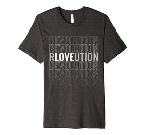 Funny shirts V-neck Tank top Hoodie sweatshirt usa uk au ca gifts for LOVE REVOLUTION T-Shirt 2074968