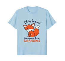 Load image into Gallery viewer, Funny shirts V-neck Tank top Hoodie sweatshirt usa uk au ca gifts for I&#39;m Gonna Be A Grandma Fox T-shirt Funny Baby Announcement 1343522
