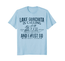 Load image into Gallery viewer, Funny shirts V-neck Tank top Hoodie sweatshirt usa uk au ca gifts for Lake Ouachita Is Calling Shirt Funny Lake Houseboat Boating 1975035
