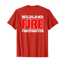Load image into Gallery viewer, Funny shirts V-neck Tank top Hoodie sweatshirt usa uk au ca gifts for Wildland Fire Rescue Department T-Shirt Firefighters Firemen 271160
