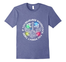 Load image into Gallery viewer, Funny shirts V-neck Tank top Hoodie sweatshirt usa uk au ca gifts for If You Remember Woodstock, You Weren&#39;t There Tshirt 364399
