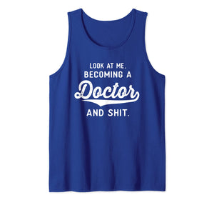 Funny Medical Student Gifts Men Women Becoming A Doctor Tank Top-3195549