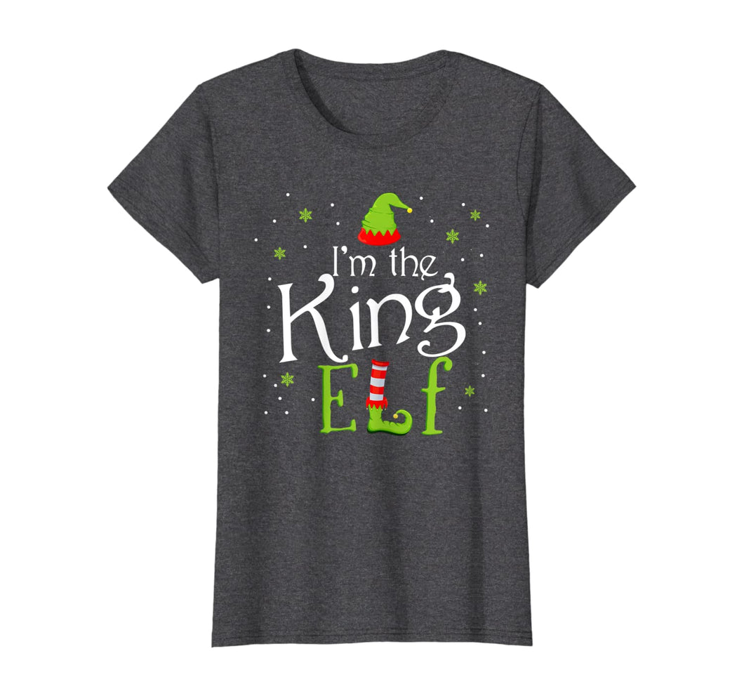 Funny shirts V-neck Tank top Hoodie sweatshirt usa uk au ca gifts for I'm The King Elf Funny Group Matching Family Xmas Gift T-Shirt 152177
