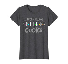 Load image into Gallery viewer, Funny shirts V-neck Tank top Hoodie sweatshirt usa uk au ca gifts for Funny Saying I Speak Fluent Friends Quotes Tshirt 167940
