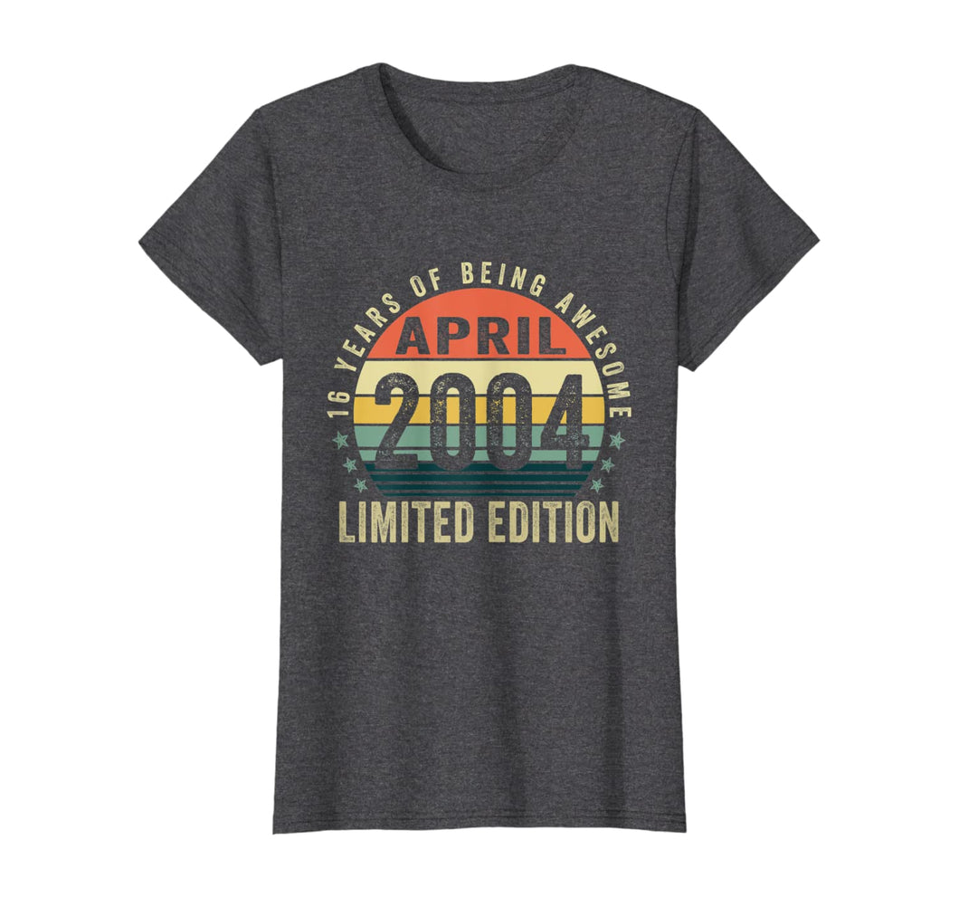 Vintage April 2004 Clothes 16 Years Old 16th Birthday Gifts TShirt314653
