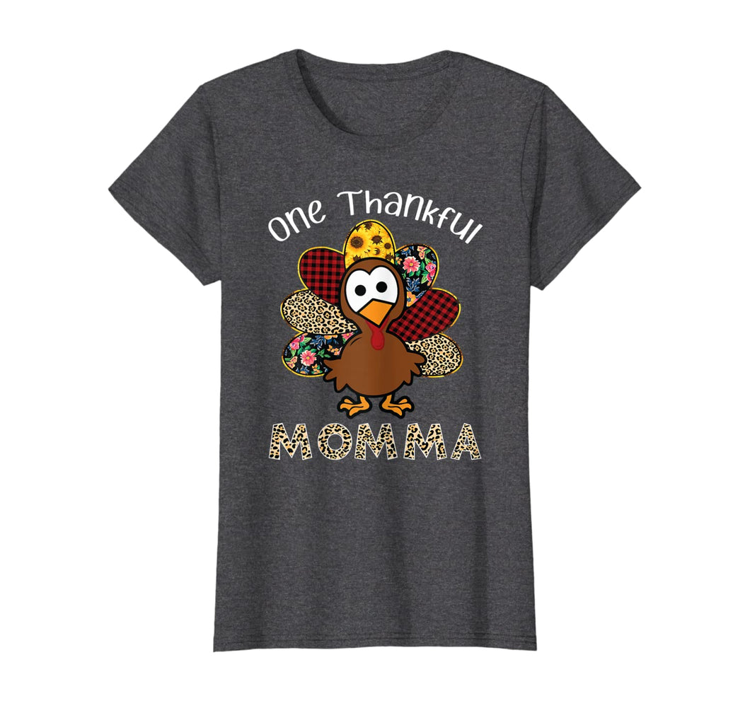 Womens One Thankful Momma Turkey Thanksgiving Day Momma Gifts T-Shirt