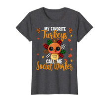 Load image into Gallery viewer, Funny shirts V-neck Tank top Hoodie sweatshirt usa uk au ca gifts for My Favorite Turkey Call Me Social Worker Leopard Plaid Gifts T-Shirt 1264117
