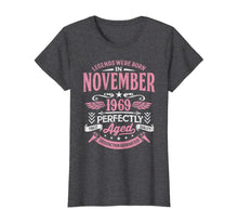 Load image into Gallery viewer, Funny shirts V-neck Tank top Hoodie sweatshirt usa uk au ca gifts for Legends Were Born In November 1969 50th Birthday Gift T-Shirt 217998
