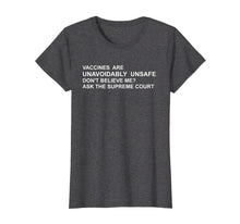 Load image into Gallery viewer, Funny shirts V-neck Tank top Hoodie sweatshirt usa uk au ca gifts for Vaccines are Unavoidably Unsafe Truth Science T Shirt 2222836
