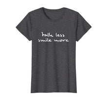 Load image into Gallery viewer, Funny shirts V-neck Tank top Hoodie sweatshirt usa uk au ca gifts for Hamilton Shirt Talk Less Smile More Hamilton Merch Tee Gift 1703326
