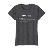 Load image into Gallery viewer, Funny shirts V-neck Tank top Hoodie sweatshirt usa uk au ca gifts for Mema Definition Funny Grandma Mother Day Women Gifts T-Shirt 166167
