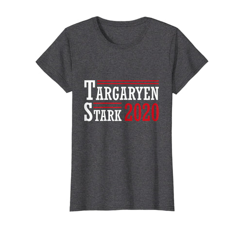 Funny shirts V-neck Tank top Hoodie sweatshirt usa uk au ca gifts for Targaryen-and-Stark-for-President-2020 T-Shirt 2570591