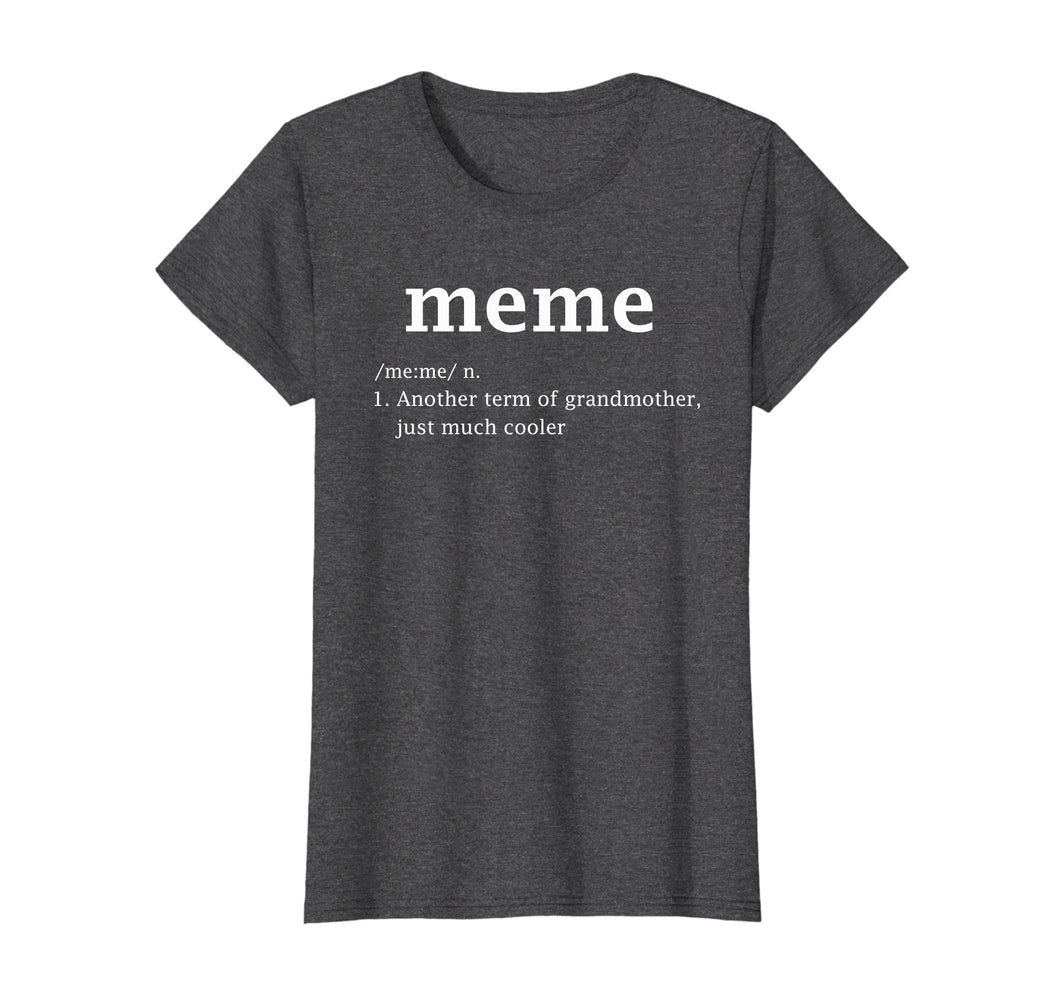 Meme Definition Funny Grandma Mother Day Women Gifts T-Shirt