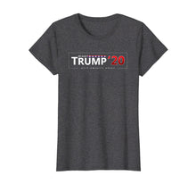 Load image into Gallery viewer, Trump 2020 Shirt Re-Elect Trump &#39;20 Keep America Great Shirt
