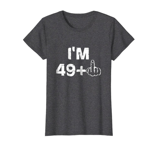 Funny shirts V-neck Tank top Hoodie sweatshirt usa uk au ca gifts for Funny cute 50th Birthday T-Shirt I am 49+1 Birthday Gift 494825