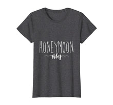 Load image into Gallery viewer, Funny shirts V-neck Tank top Hoodie sweatshirt usa uk au ca gifts for Honeymoon vibes t-shirt - Newly wed matching shirts 1860978
