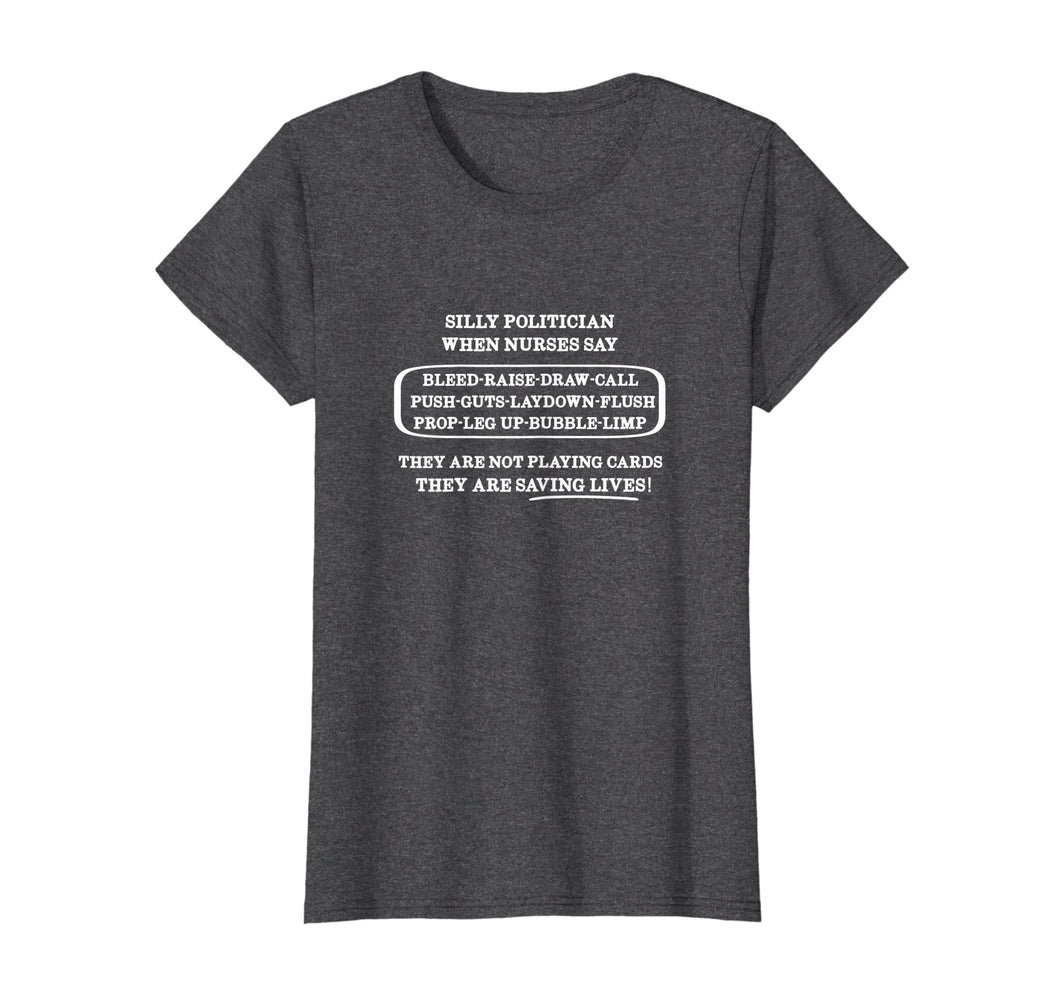 Funny shirts V-neck Tank top Hoodie sweatshirt usa uk au ca gifts for When Nurses Say Poker Terms They Aren't Playing Cards TShirt 2834368