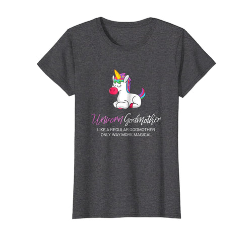 Funny shirts V-neck Tank top Hoodie sweatshirt usa uk au ca gifts for Unicorn Godmother Shirt, Godmother Gifts from Godchild 691672