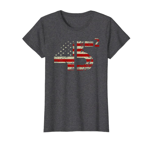 Funny shirts V-neck Tank top Hoodie sweatshirt usa uk au ca gifts for Trump 45 Squared 2020 Second Presidential Term T-Shirt Gifts 3816552