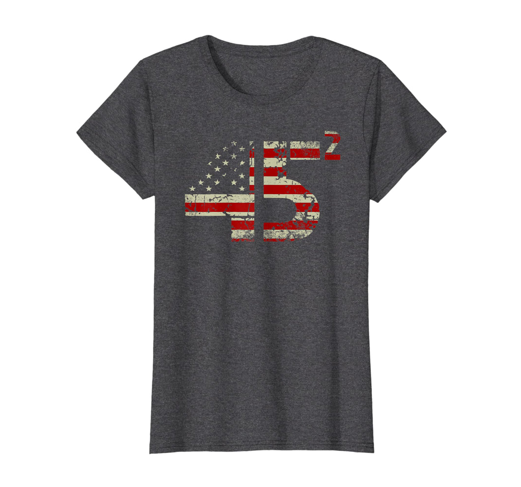 Funny shirts V-neck Tank top Hoodie sweatshirt usa uk au ca gifts for Trump 45 Squared 2020 Second Presidential Term T-Shirt Gifts 3816552