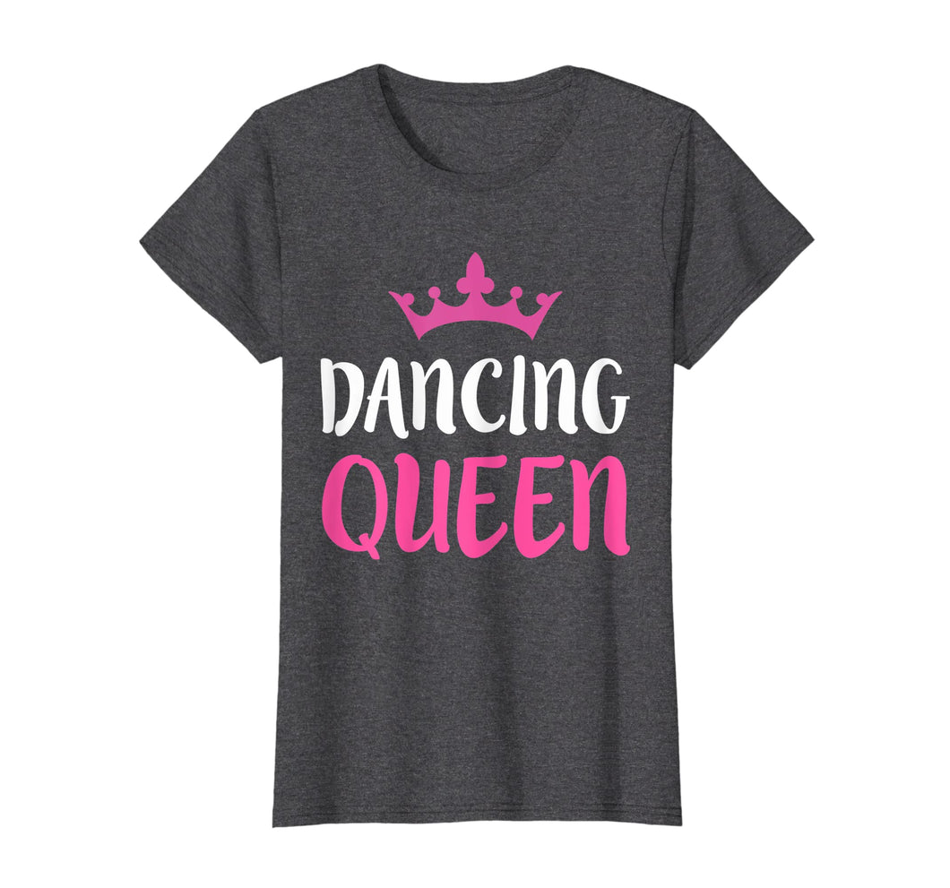 Dancing Queen T-Shirt Dance Lover Gift Shirt