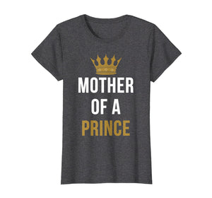 Funny shirts V-neck Tank top Hoodie sweatshirt usa uk au ca gifts for Womens Mother of a Prince TShirt Mom and Son Matching Shirt 127347