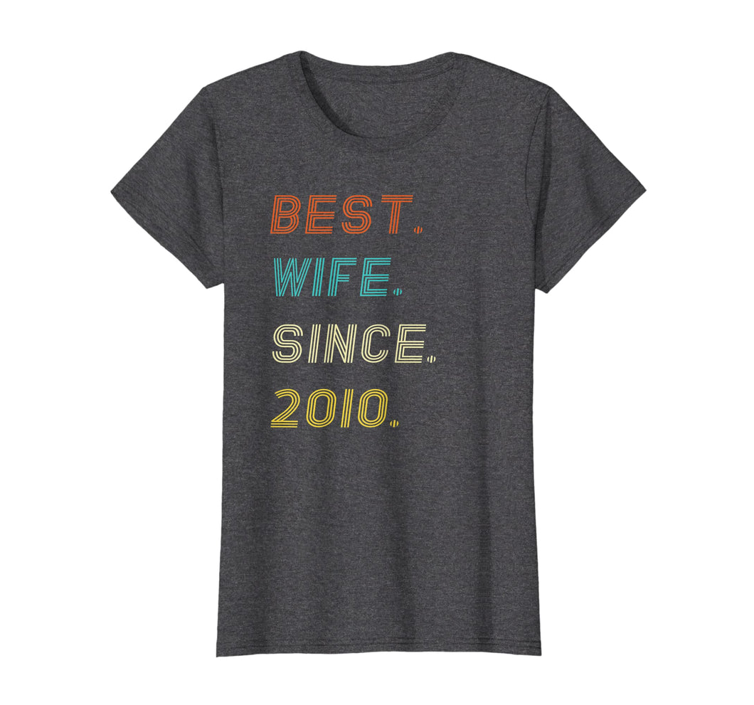 Womens 9th Wedding Anniversary Gifts Best Wife Since 2010 T-Shirt