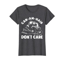 Load image into Gallery viewer, Funny shirts V-neck Tank top Hoodie sweatshirt usa uk au ca gifts for Can-am Hair Don&#39;t Care T shirt 1201824
