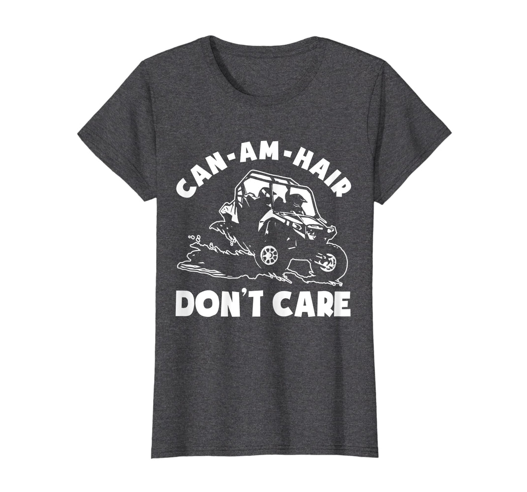 Funny shirts V-neck Tank top Hoodie sweatshirt usa uk au ca gifts for Can-am Hair Don't Care T shirt 1201824