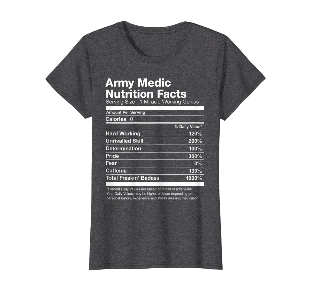 Funny shirts V-neck Tank top Hoodie sweatshirt usa uk au ca gifts for Army Medic Nutrition Facts Funny T-Shirt 1748688