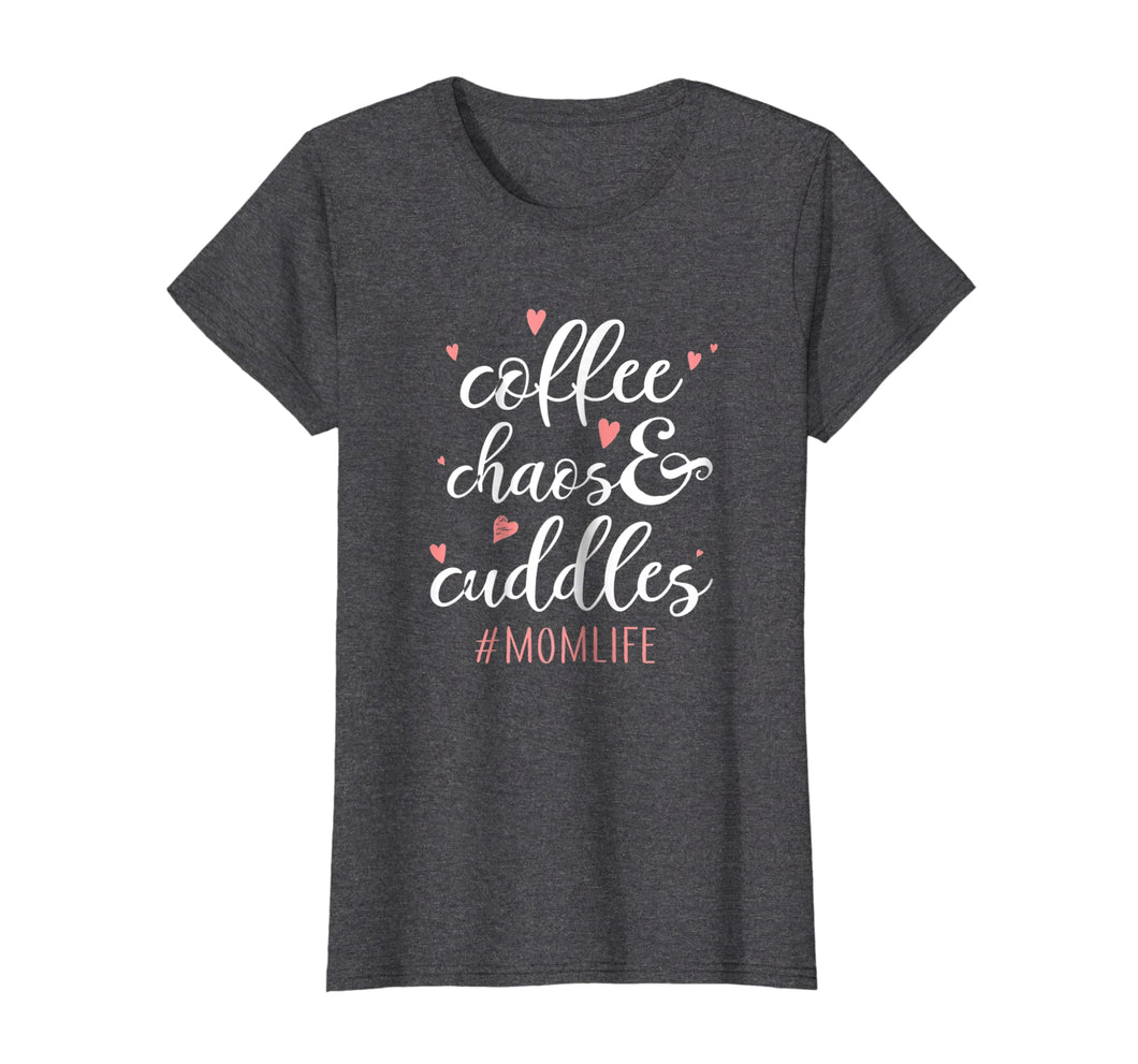 Funny shirts V-neck Tank top Hoodie sweatshirt usa uk au ca gifts for Coffee Chaos and Cuddles Mom Life T-Shirt Mother with Kids 2942112