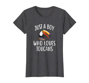 Funny shirts V-neck Tank top Hoodie sweatshirt usa uk au ca gifts for Just A Boy who loves TOUCANS T-Shirt Funny TOUCAN Tee 496507
