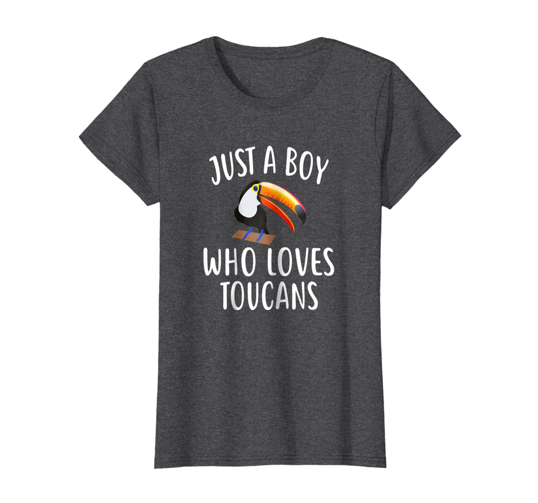 Funny shirts V-neck Tank top Hoodie sweatshirt usa uk au ca gifts for Just A Boy who loves TOUCANS T-Shirt Funny TOUCAN Tee 496507