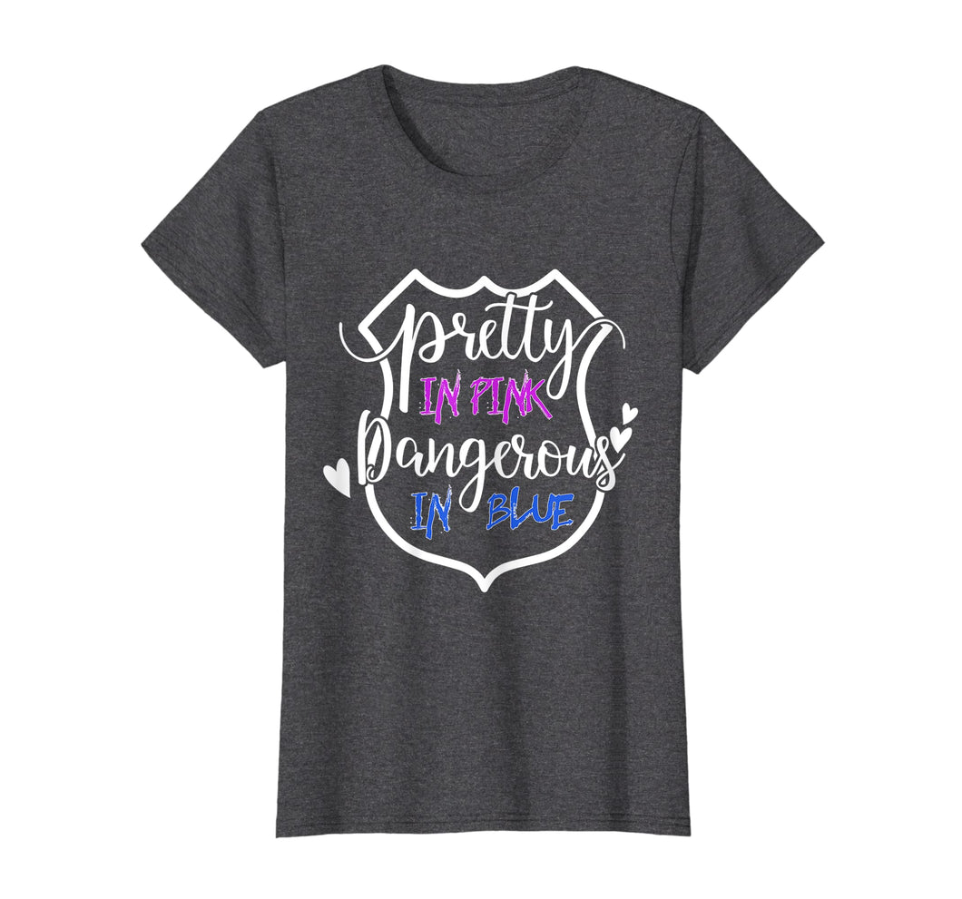 Funny shirts V-neck Tank top Hoodie sweatshirt usa uk au ca gifts for Womens Pretty In Pink Dangerous In Blue Womens Police Officer Shirt 1999697