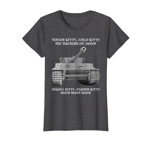 Funny shirts V-neck Tank top Hoodie sweatshirt usa uk au ca gifts for Tiger Panzer Tank Meme T-Shirt Gift Tough Kitty, Cold Kitty 361998