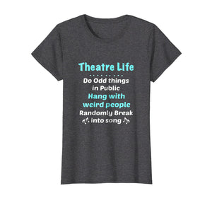 Funny shirts V-neck Tank top Hoodie sweatshirt usa uk au ca gifts for Theatre Shirt Broadway Gifts Actor Musical Lover Thespian 1985339