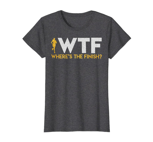 Funny shirts V-neck Tank top Hoodie sweatshirt usa uk au ca gifts for Womens WTF Where's The Finish Running Shirt Funny Runner Gifts 2588244