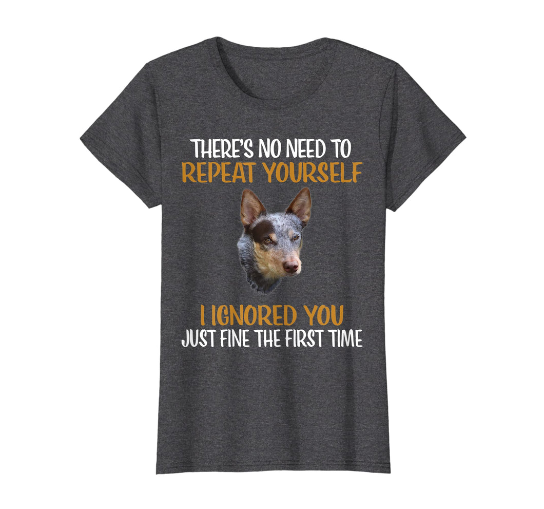 Funny shirts V-neck Tank top Hoodie sweatshirt usa uk au ca gifts for Funny Blue Heeler T-Shirt Stubborn Cattle Dog Shirt Gift 868049